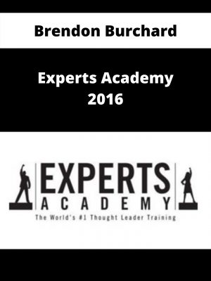 Brendon Burchard – Experts Academy 2016 – Available Now!!!