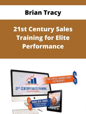 Brian Tracy － 21st Century Sales Training For Elite Performance – Available Now!!!
