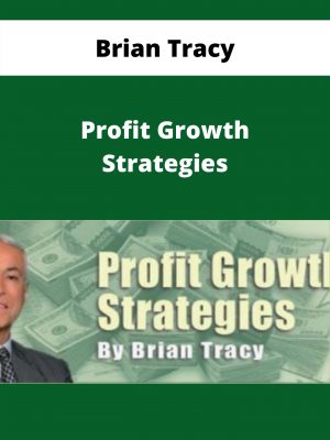 Brian Tracy – Profit Growth Strategies – Available Now!!!