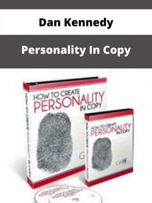 Dan Kennedy – Personality In Copy – Available Now!!!