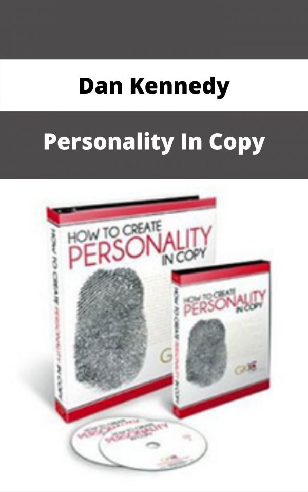 Dan Kennedy – Personality In Copy – Available Now!!!