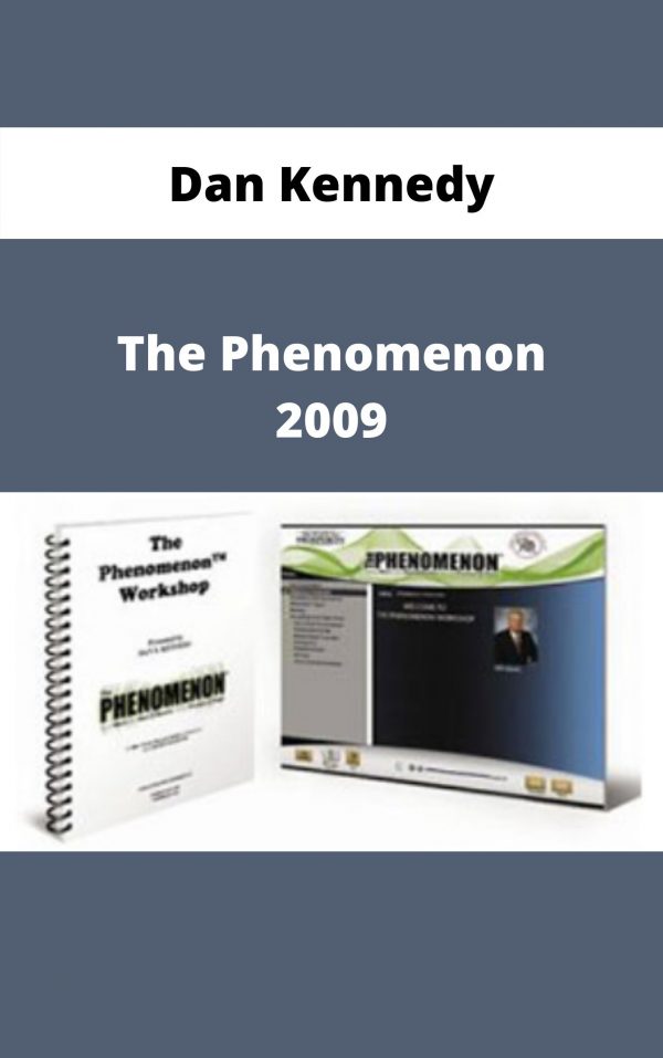 Dan Kennedy – The Phenomenon 2009 – Available Now!!!