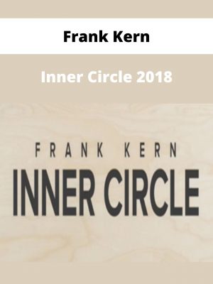 Frank Kern – Inner Circle 2018 – Available Now!!!