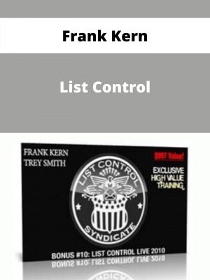 Frank Kern – List Control – Available Now!!!