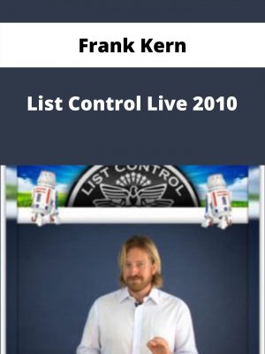 Frank Kern – List Control Live 2010 – Available Now!!!