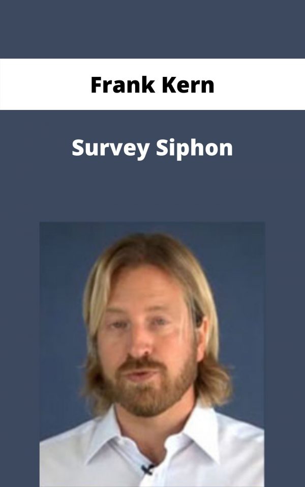 Frank Kern – Survey Siphon – Available Now!!!