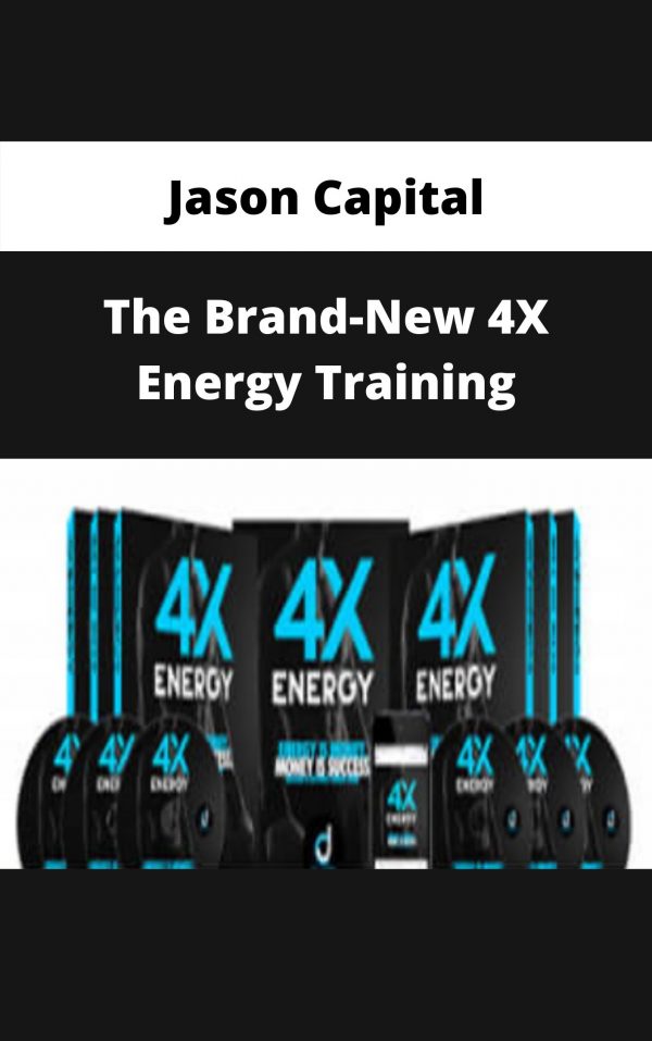 Jason Capital – The Brand-new 4x Energy Training – Available Now!!!