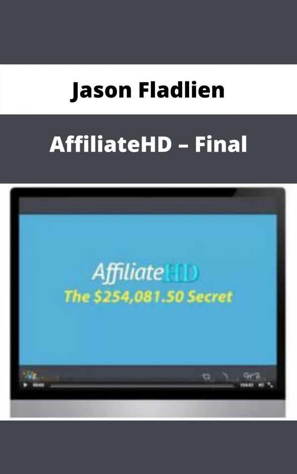 Jason Fladlien – Affiliatehd – Final – Available Now!!!