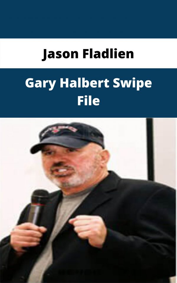 Jason Fladlien – Gary Halbert Swipe File – Available Now!!!