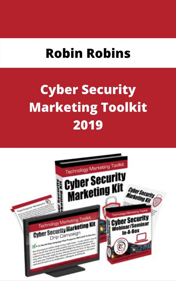 Robin Robins – Cyber Security Marketing Toolkit 2019 – Available Now!!!