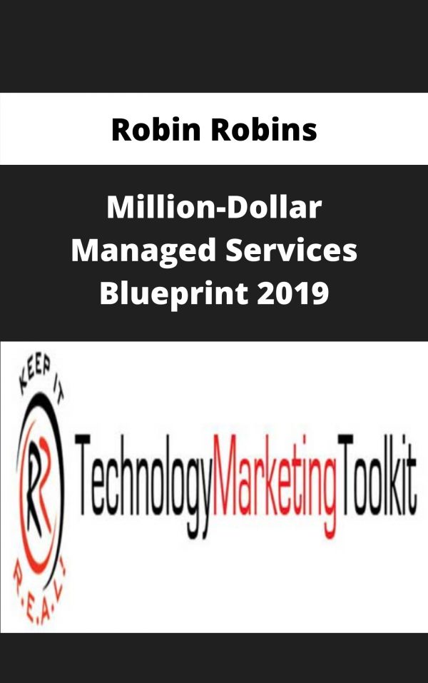 Robin Robins – Million-dollar Managed Services Blueprint 2019 – Available Now!!!