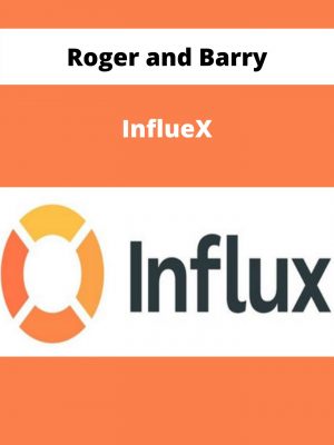 Roger And Barry – Influex – Available Now!!!