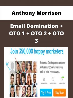 Anthony Morrison – Email Domination + Oto 1 + Oto 2 + Oto 3 – Available Now!!!