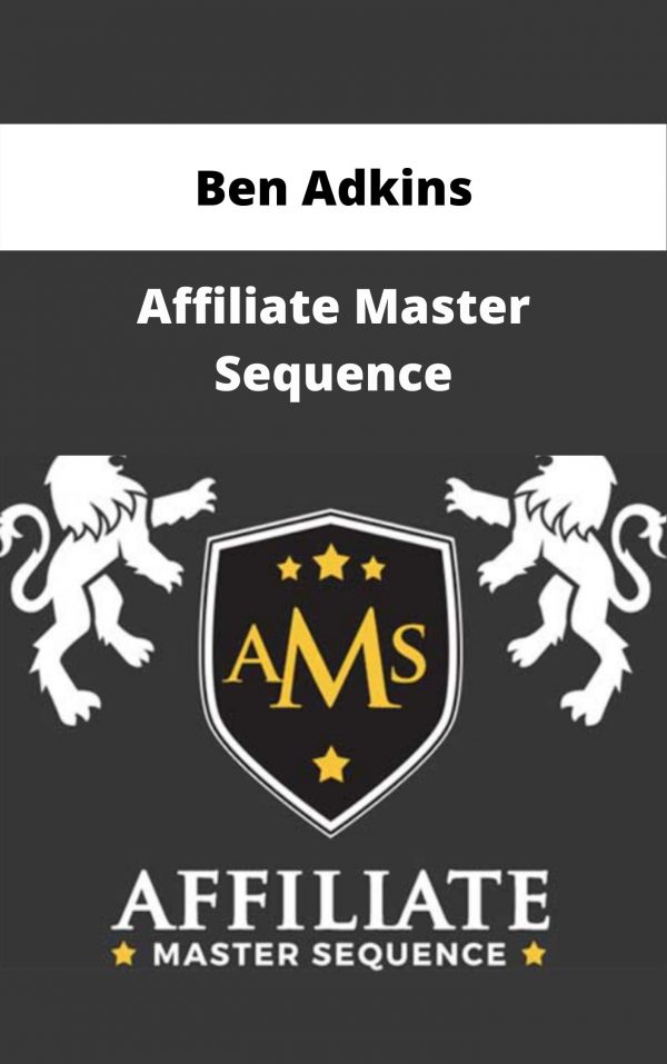 Ben Adkins – Affiliate Master Sequence – Available Now!!!