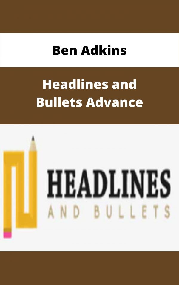 Ben Adkins – Headlines And Bullets Advance – Available Now!!!