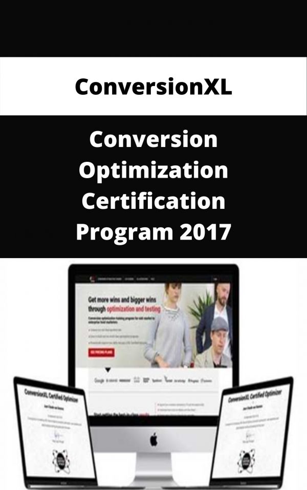 Conversionxl – Conversion Optimization Certification Program 2017 – Available Now!!!