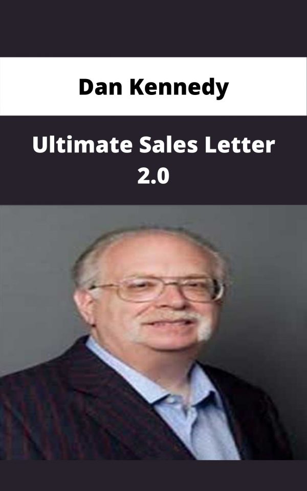 Dan Kennedy – Ultimate Sales Letter 2.0 – Available Now!!!