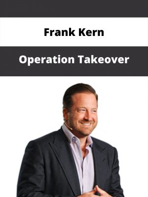 Frank Kern – Operation Takeover – Available Now!!!