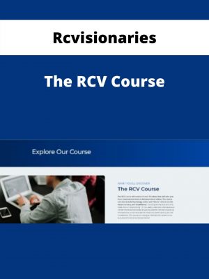 Rcvisionaries – The Rcv Course – Available Now!!!