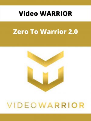 Video Warrior – Zero To Warrior 2.0 – Available Now!!!