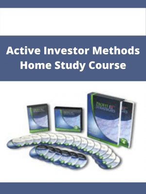 Active Investor Methods Home Study Course – Available Now!!!