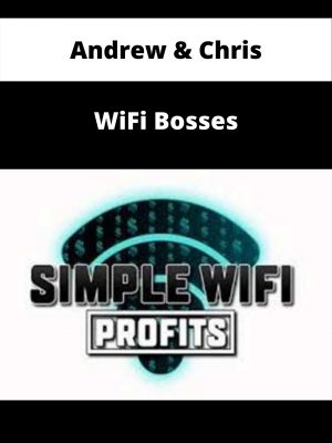 Andrew & Chris – Wifi Bosses – Available Now!!!