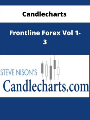 Candlecharts – Frontline Forex Vol 1-3 – Available Now!!!