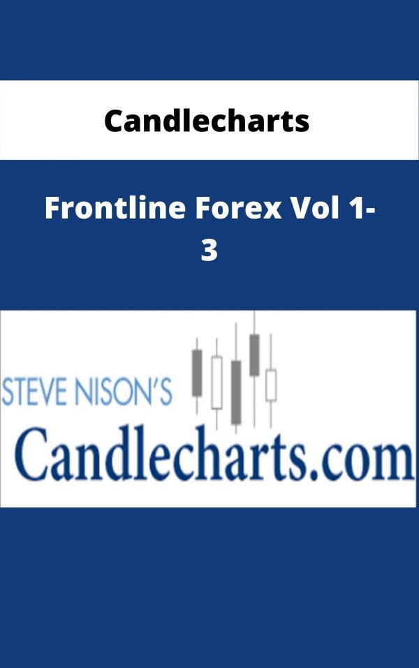 Candlecharts – Frontline Forex Vol 1-3 – Available Now!!!