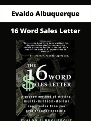 Evaldo Albuquerque – 16 Word Sales Letter – Available Now!!!