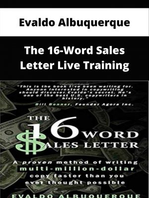 Evaldo Albuquerque – The 16-word Sales Letter Live Training – Available Now!!!