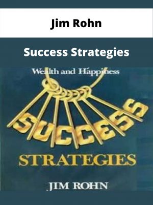 Jim Rohn – Success Strategies – Available Now!!!