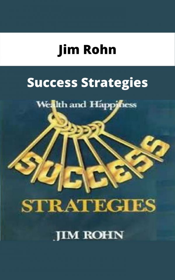Jim Rohn – Success Strategies – Available Now!!!
