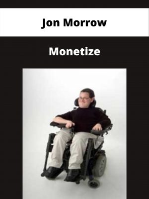 Jon Morrow (smartblogger) – Monetize – Available Now!!!