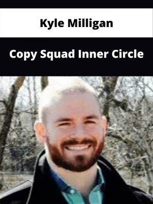 Kyle Milligan – Copy Squad Inner Circle – Available Now!!!