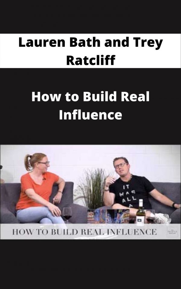 Lauren Bath And Trey Ratcliff – How To Build Real Influence – Available Now!!!