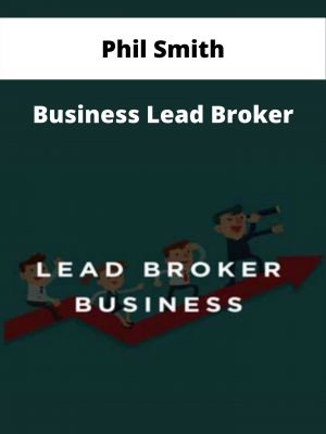 Phil Smith – Business Lead Broker – Available Now!!!