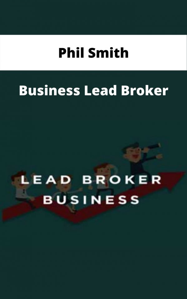 Phil Smith – Business Lead Broker – Available Now!!!