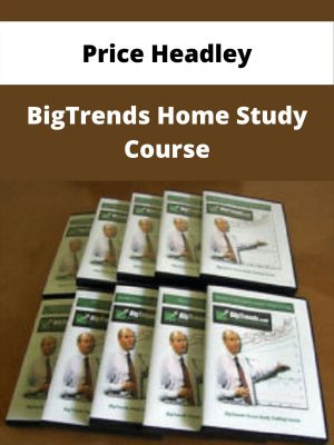 Price Headley – Bigtrends Home Study Course – Available Now!!!