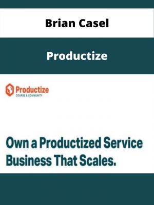 Productize By Brian Casel – Available Now!!!
