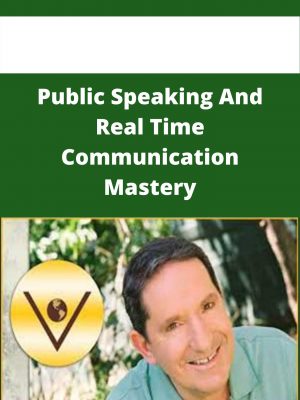 Public Speaking And Real Time Communication Mastery – Available Now!!!
