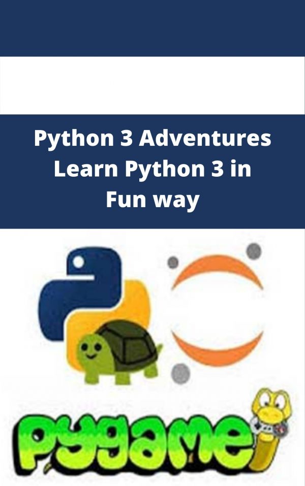 Python 3 Adventures Learn Python 3 In Fun Way – Available Now!!!