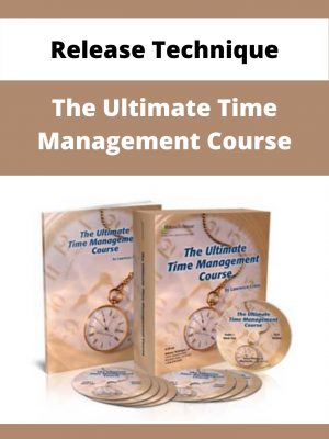 Release Technique – The Ultimate Time Management Course – Available Now!!!