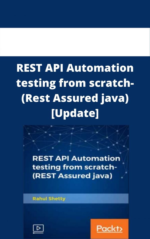 Rest Api Automation Testing From Scratch-(rest Assured Java) [update] – Available Now!!!