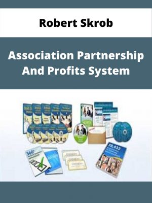 Robert Skrob – Association Partnership And Profits System – Available Now!!!