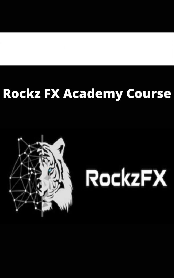 Rockz Fx Academy Course – Available Now!!!