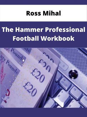 Ross Mihal – The Hammer Professional Football Workbook – Available Now!!!
