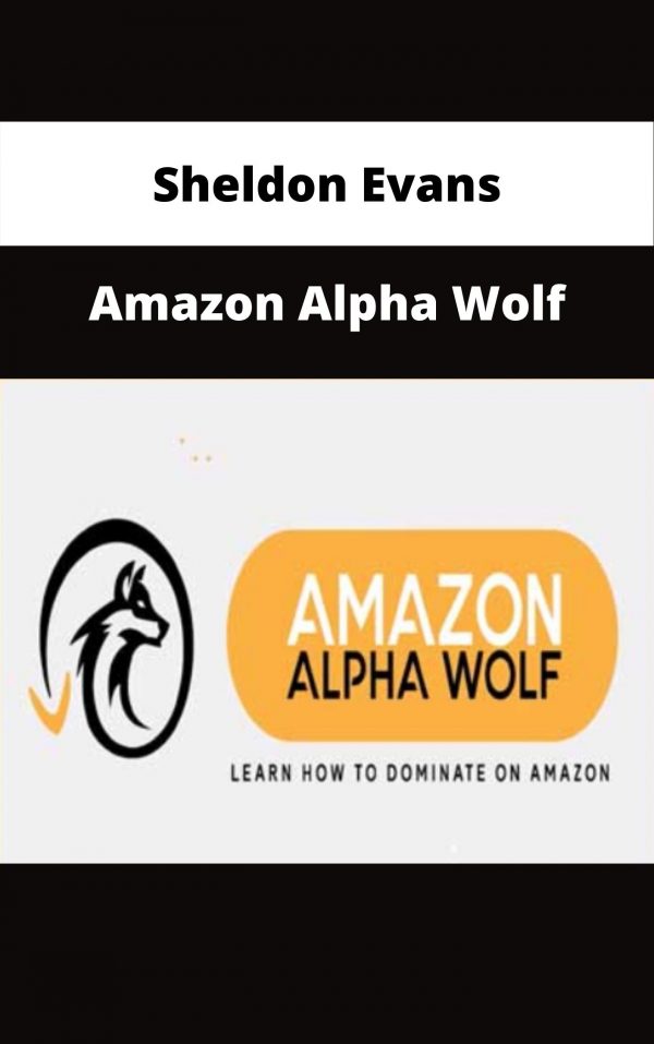 Sheldon Evans – Amazon Alpha Wolf – Available Now!!!