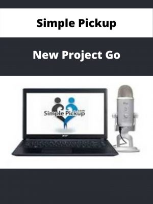 Simple Pickup – New Project Go – Available Now!!!