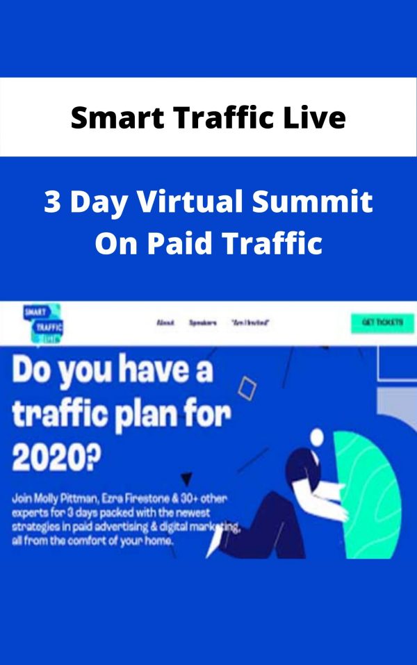 Smart Traffic Live – 3 Day Virtual Summit On Paid Traffic – Available Now!!!