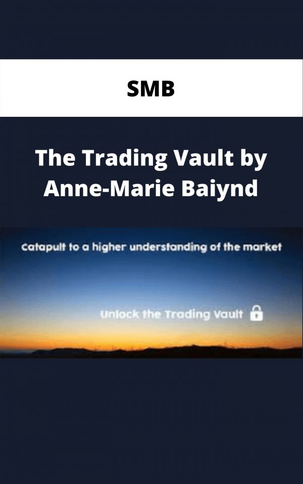 Smb – The Trading Vault By Anne-marie Baiynd – Available Now!!!